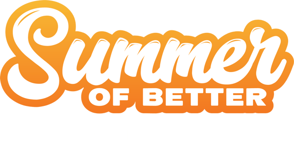 Summer of Better - Virtual Camp
