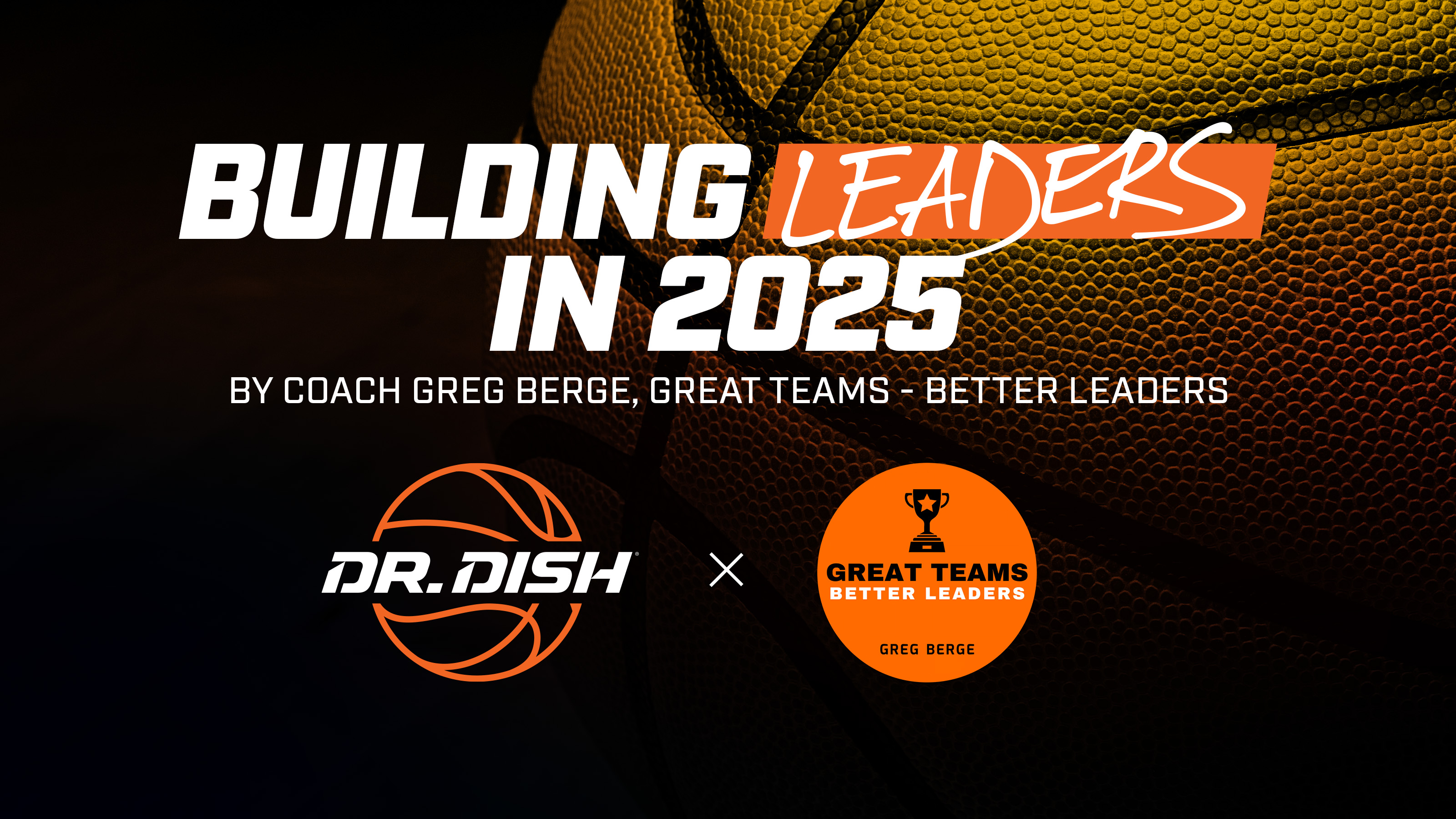 How to Build Basketball Team Leaders